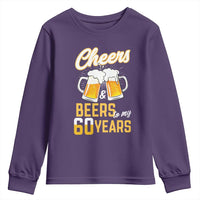 60th Birthday Party Gift Youth Sweatshirt Cheers Beers To My 60 Years