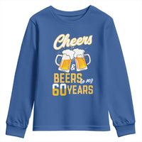 60th Birthday Party Gift Youth Sweatshirt Cheers Beers To My 60 Years