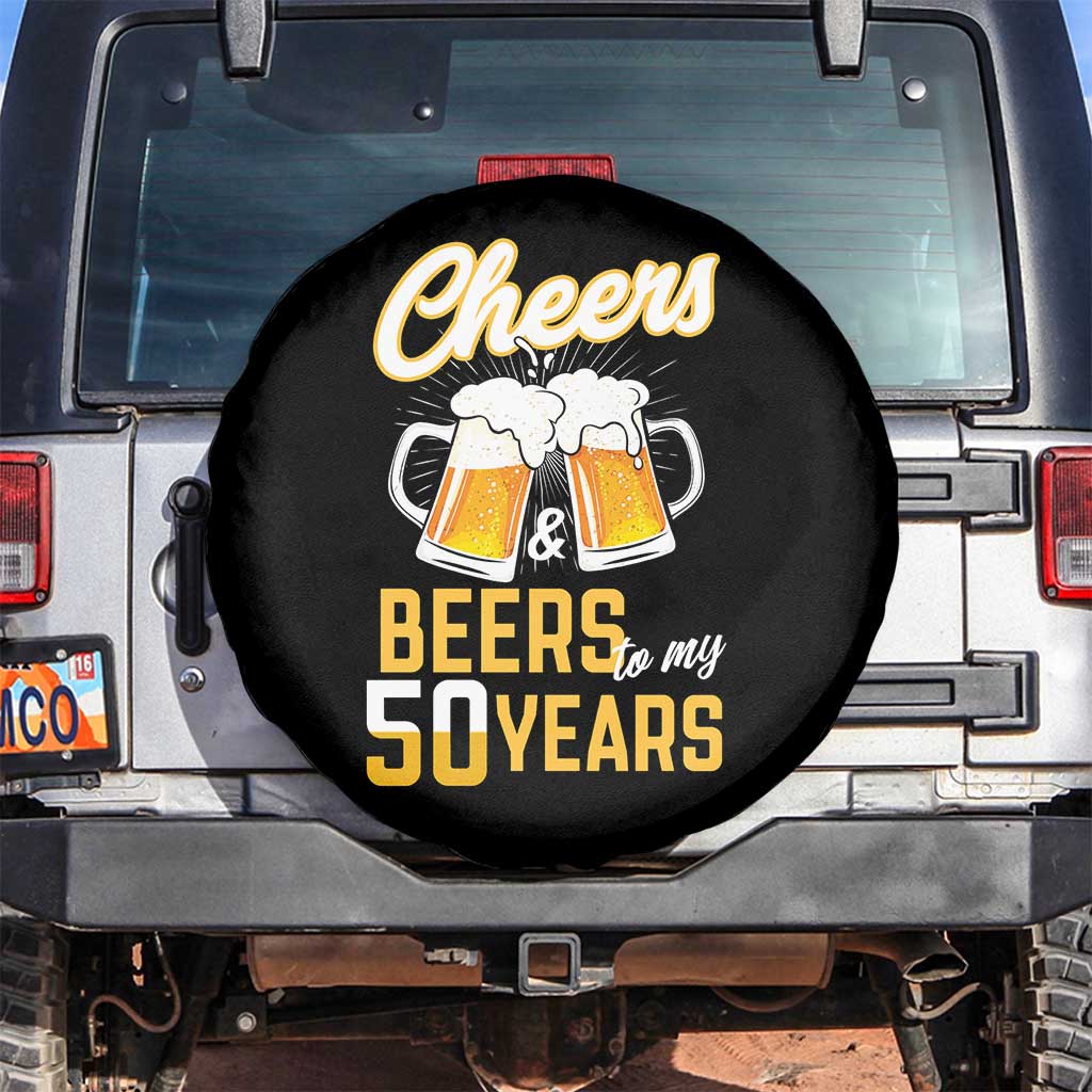50th Birthday Party Gift Spare Tire Cover Cheers Beers To My 50 Years