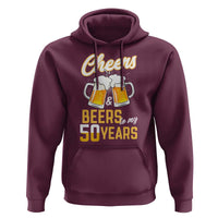 50th Birthday Party Gift Hoodie Cheers Beers To My 50 Years