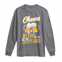 50th Birthday Party Gift Long Sleeve Shirt Cheers Beers To My 50 Years