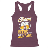 50th Birthday Party Gift Racerback Tank Top Cheers Beers To My 50 Years