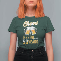 50th Birthday Party Gift T Shirt For Women Cheers Beers To My 50 Years