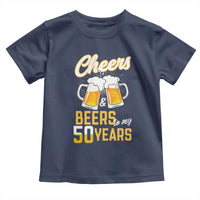 50th Birthday Party Gift Toddler T Shirt Cheers Beers To My 50 Years