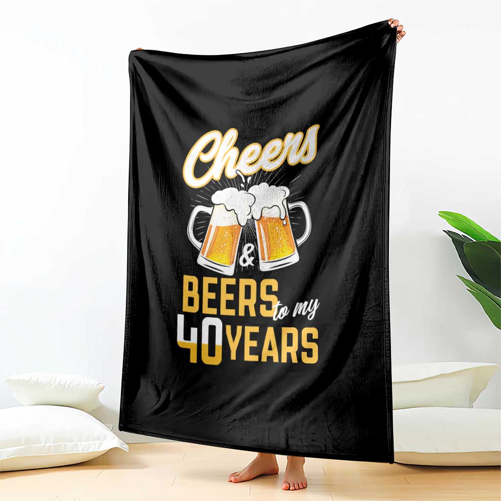 40th Birthday Party Gift Throw Blanket Cheers Beers To My 40 Years