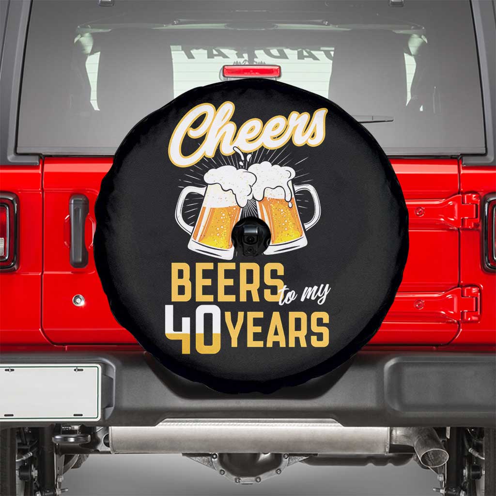 40th Birthday Party Gift Spare Tire Cover Cheers Beers To My 40 Years