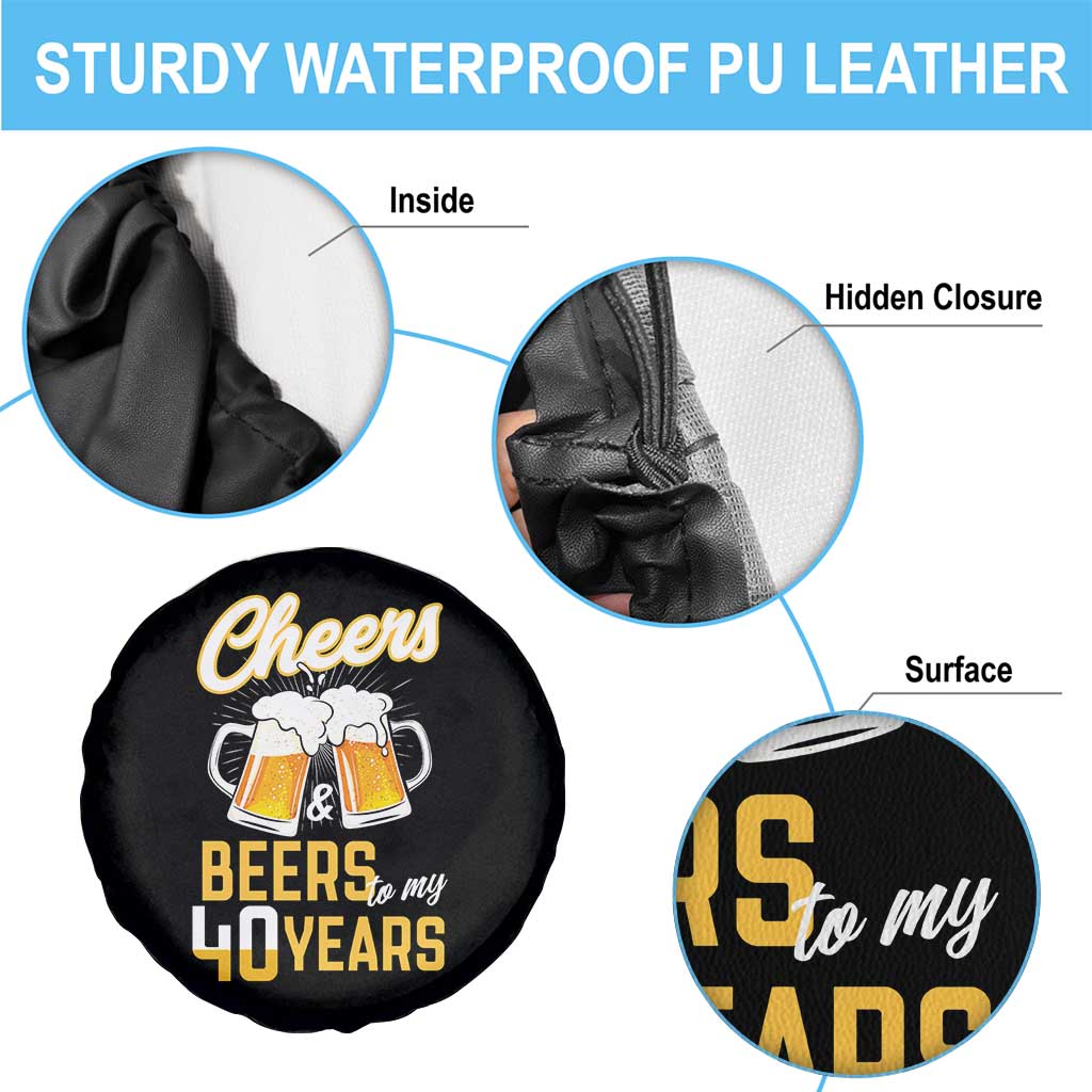 40th Birthday Party Gift Spare Tire Cover Cheers Beers To My 40 Years