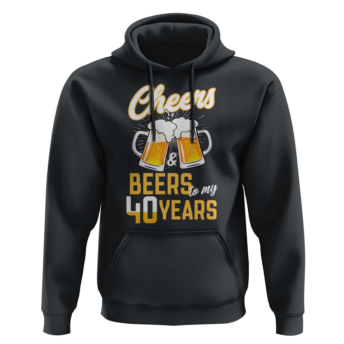 40th Birthday Party Gift Hoodie Cheers Beers To My 40 Years