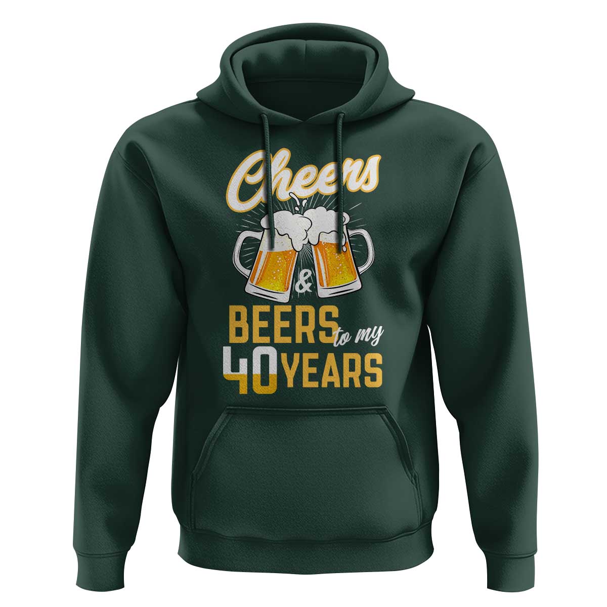 40th Birthday Party Gift Hoodie Cheers Beers To My 40 Years