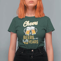 40th Birthday Party Gift T Shirt For Women Cheers Beers To My 40 Years