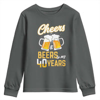 40th Birthday Party Gift Youth Sweatshirt Cheers Beers To My 40 Years