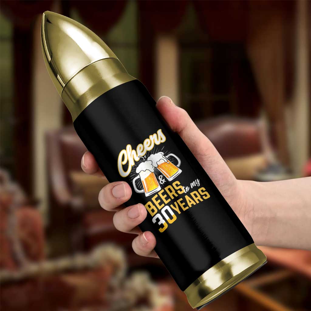 30th Birthday Party Gift Bullet Tumbler Cheers Beers To My 30 Years
