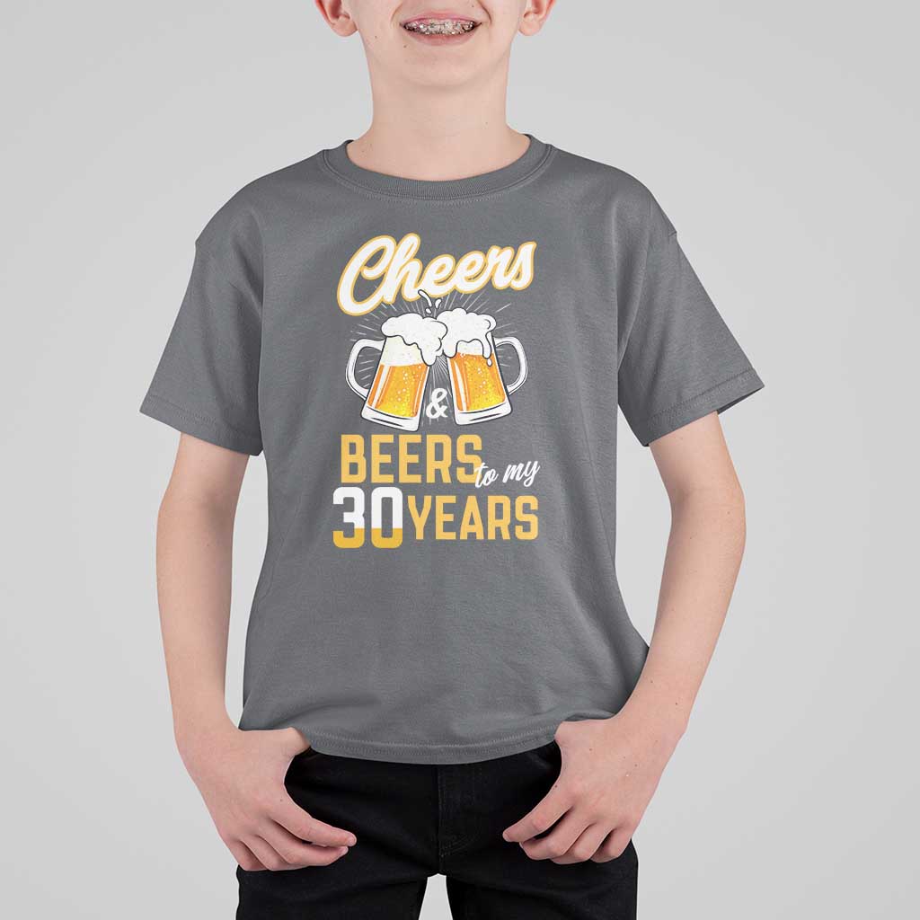 30th Birthday Party Gift T Shirt For Kid Cheers Beers To My 30 Years