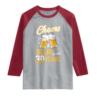 30th Birthday Party Gift Raglan Shirt Cheers Beers To My 30 Years