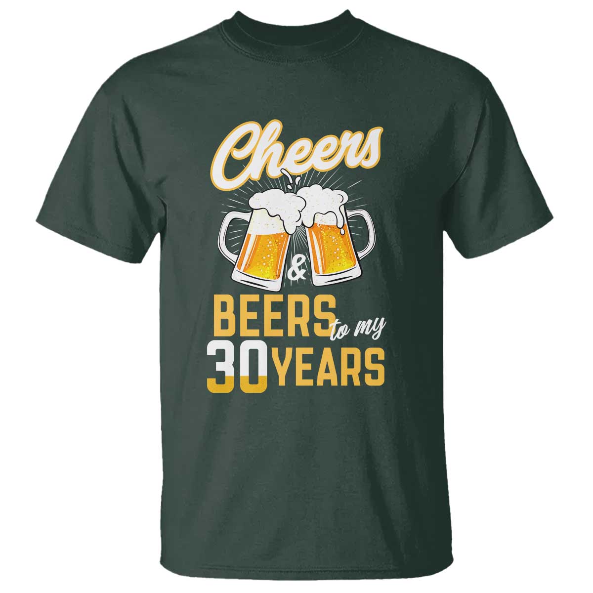 30th Birthday Party Gift T Shirt Cheers Beers To My 30 Years