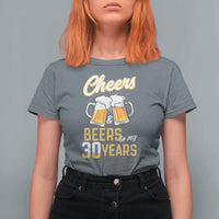 30th Birthday Party Gift T Shirt For Women Cheers Beers To My 30 Years
