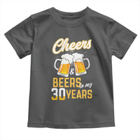 30th Birthday Party Gift Toddler T Shirt Cheers Beers To My 30 Years