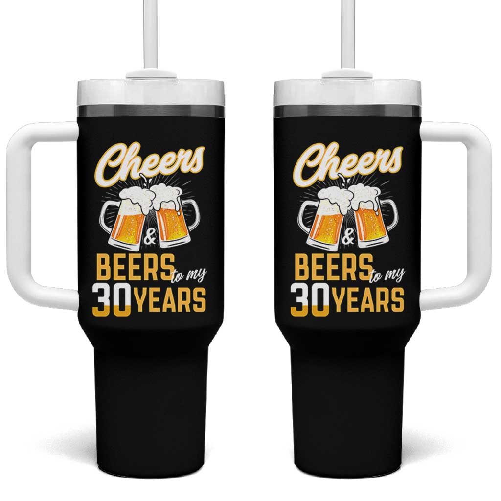 30th Birthday Party Gift Tumbler With Handle Cheers Beers To My 30 Years