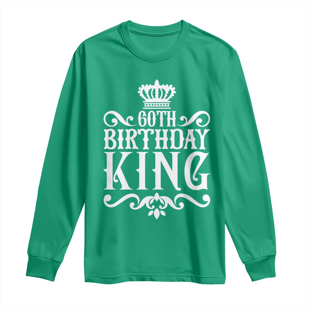 60th Birthday King Royal Crown Graphic For Men Long Sleeve Shirt