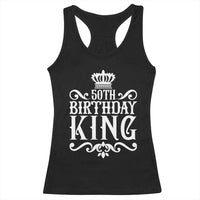 50th Birthday King Royal Crown Graphic For Men Racerback Tank Top