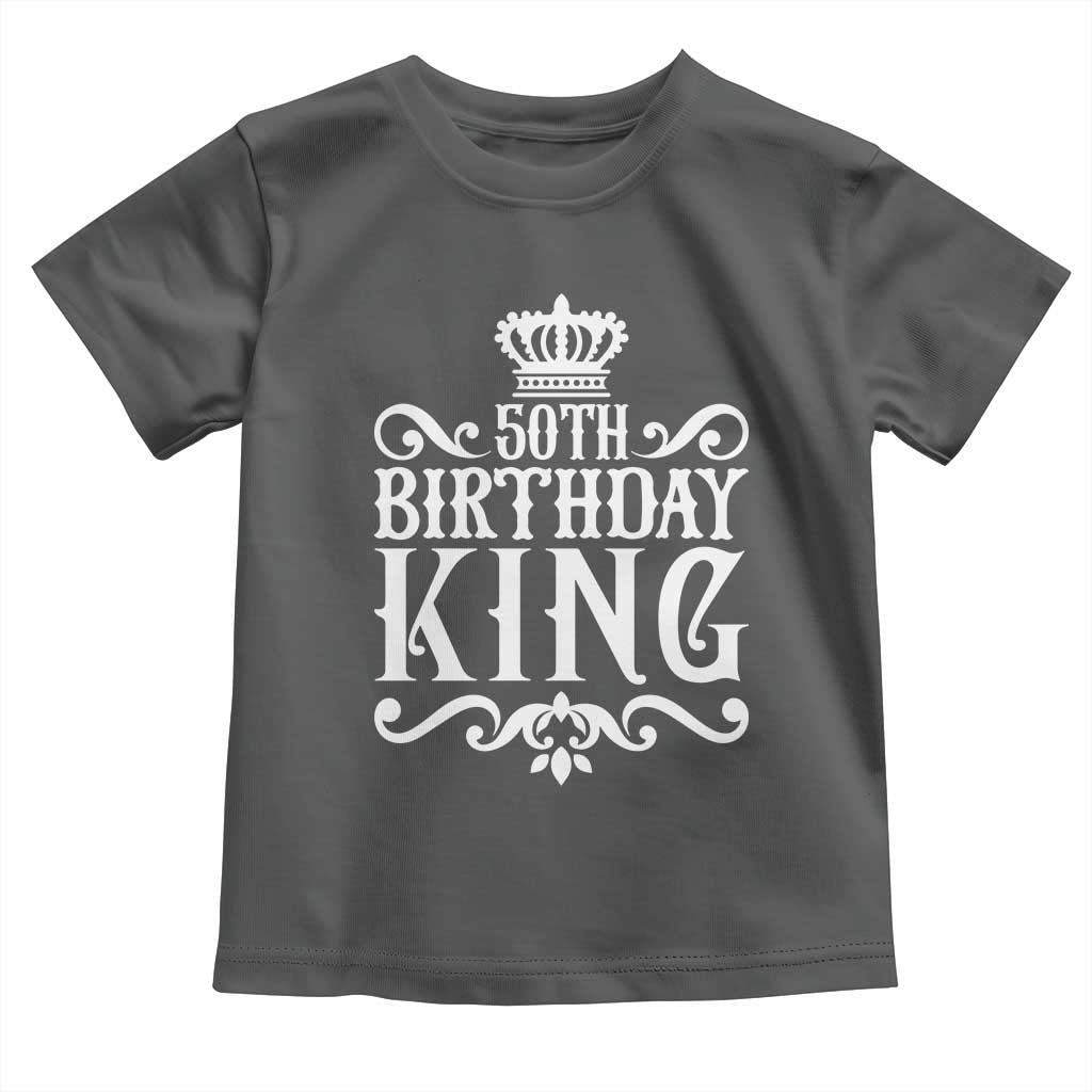 50th Birthday King Royal Crown Graphic For Men Toddler T Shirt