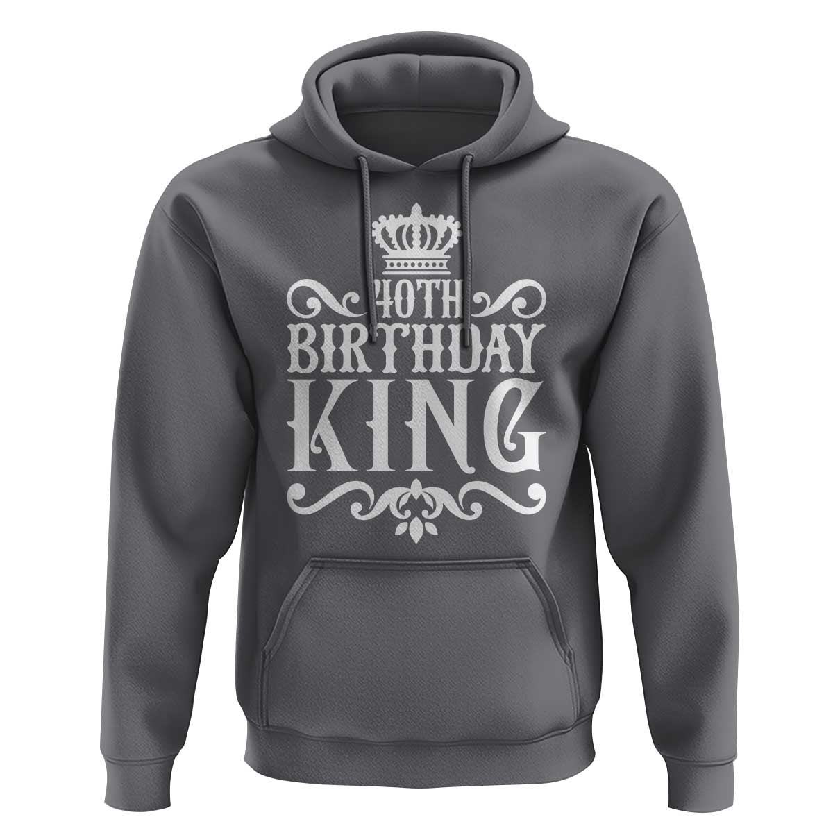 40th Birthday King Royal Crown Graphic For Men Hoodie