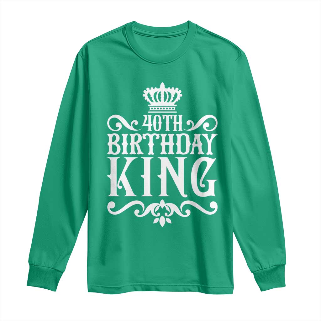 40th Birthday King Royal Crown Graphic For Men Long Sleeve Shirt