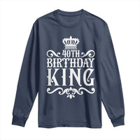 40th Birthday King Royal Crown Graphic For Men Long Sleeve Shirt