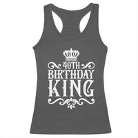 40th Birthday King Royal Crown Graphic For Men Racerback Tank Top