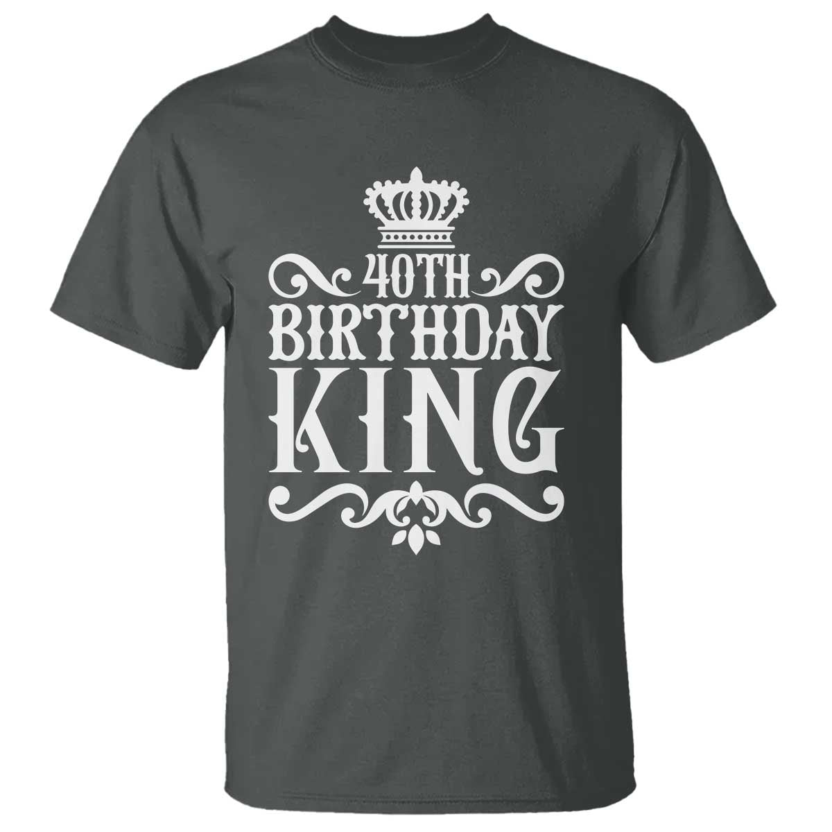 40th Birthday King Royal Crown Graphic For Men T Shirt