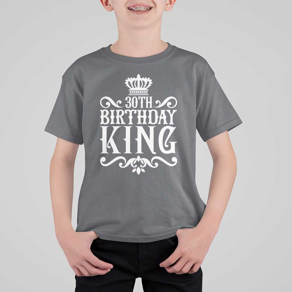 30th Birthday King T Shirt For Kid Royal Crown Graphic For Men