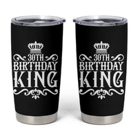 30th Birthday King Tumbler Cup Royal Crown Graphic For Men