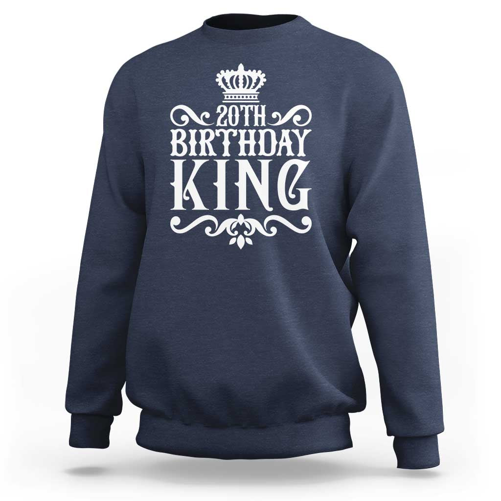 20th Birthday King Crown Gift For Men Sweatshirt