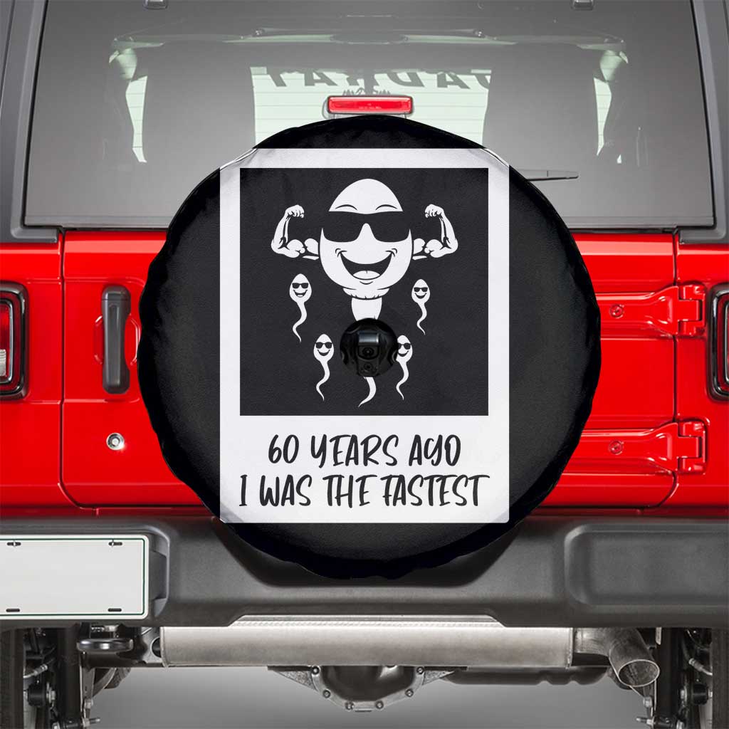 60 Years Ago I Was The Fastest Spare Tire Cover Funny 60th Birthday Celebration