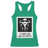 55 Years Ago I Was The Fastest Racerback Tank Top Funny 55th Birthday Milestone Graphic