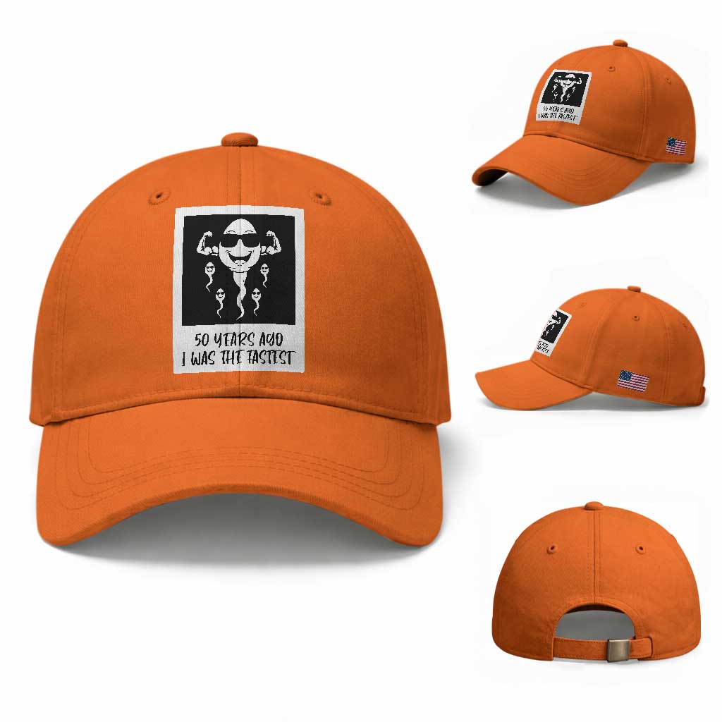 50 Years Ago I Was The Fastest Baseball Cap Funny 50th Birthday Gift
