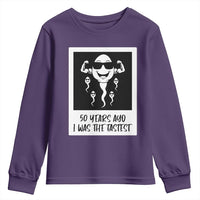 50 Years Ago I Was The Fastest Youth Sweatshirt Funny 50th Birthday Gift