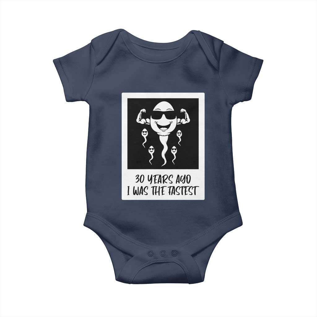 30 Years Ago I Was The Fastest Baby Onesie Funny 30th Birthday Gift Idea