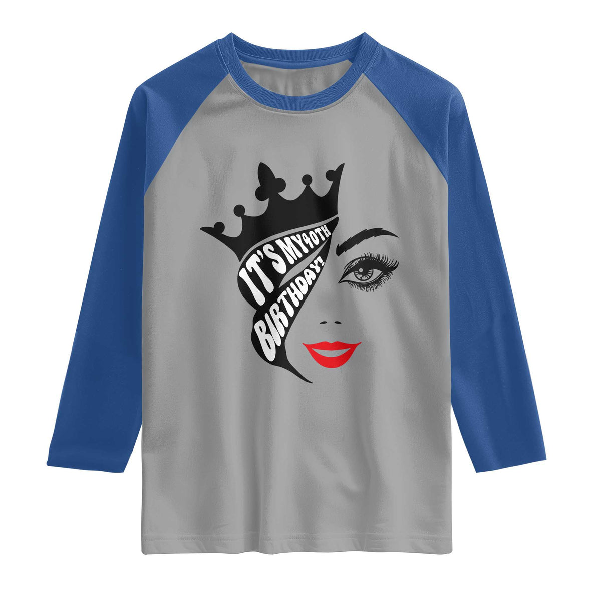 Its My 40th Birthday Raglan Shirt Birthday Queen Crown Gift For Women