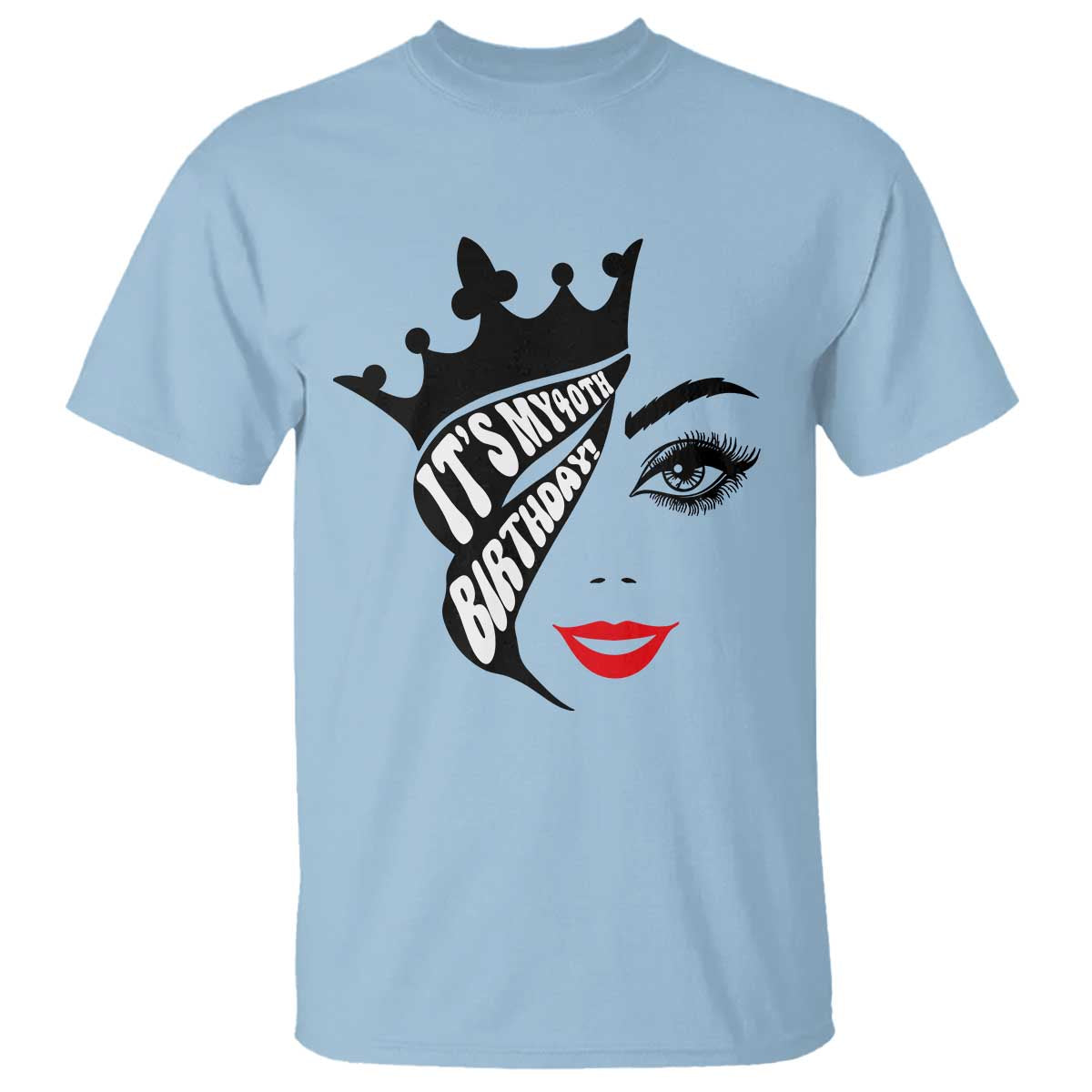 Its My 40th Birthday T Shirt Birthday Queen Crown Gift For Women