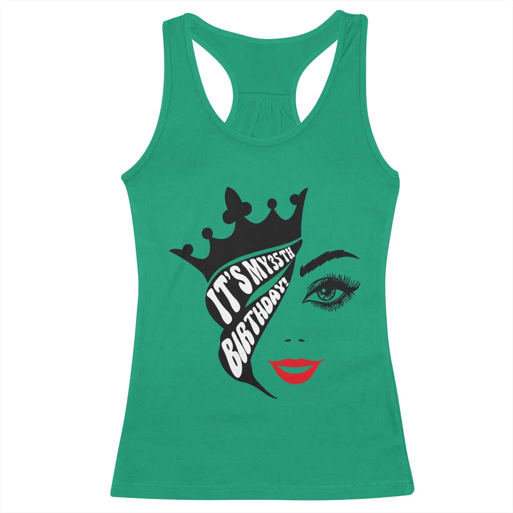 Its My 35th Birthday Racerback Tank Top Birthday Queen Crown Gift For Women