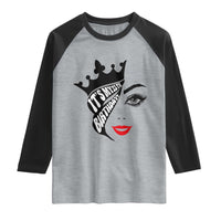 Its My 35th Birthday Raglan Shirt Birthday Queen Crown Gift For Women