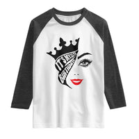 Its My 35th Birthday Raglan Shirt Birthday Queen Crown Gift For Women