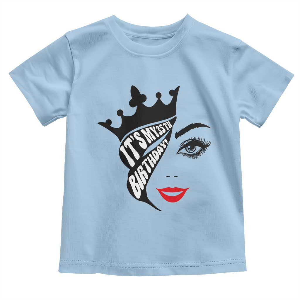 Its My 35th Birthday Toddler T Shirt Birthday Queen Crown Gift For Women