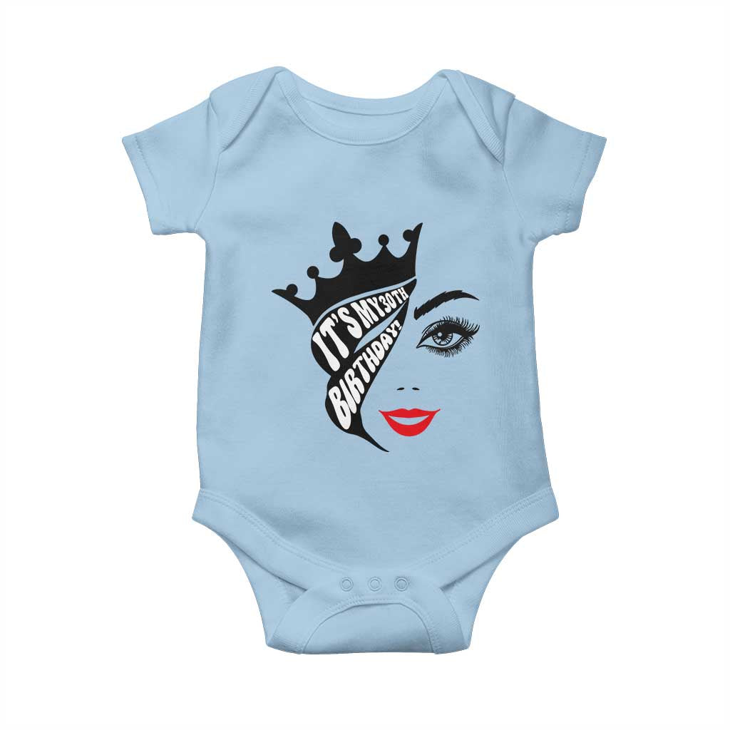 Its My 30th Birthday Baby Onesie Birthday Queen Crown Gift For Women