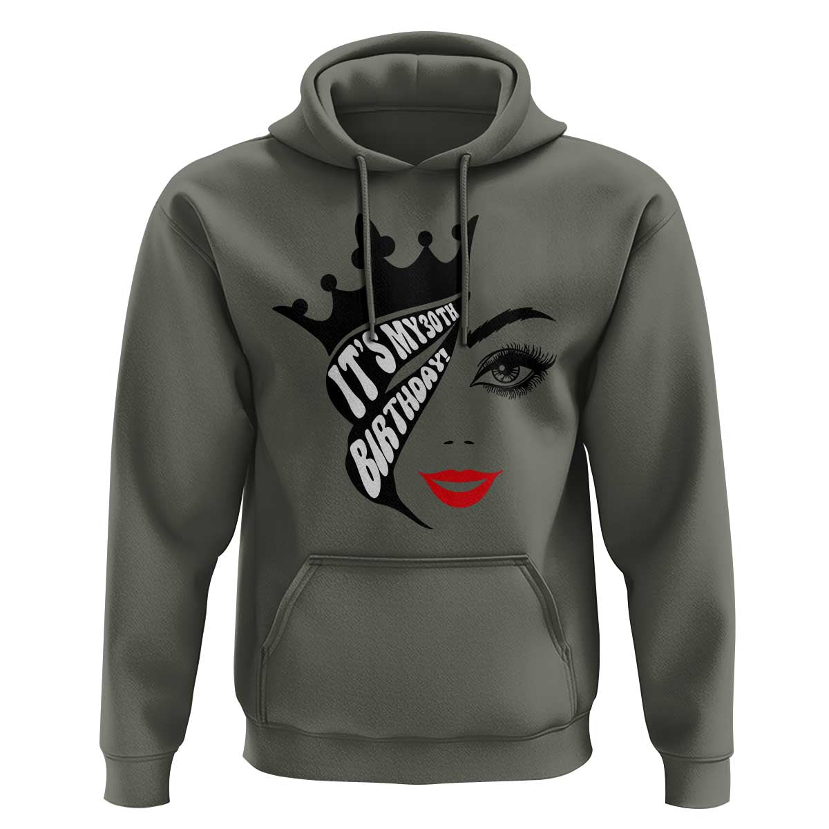 Its My 30th Birthday Hoodie Birthday Queen Crown Gift For Women