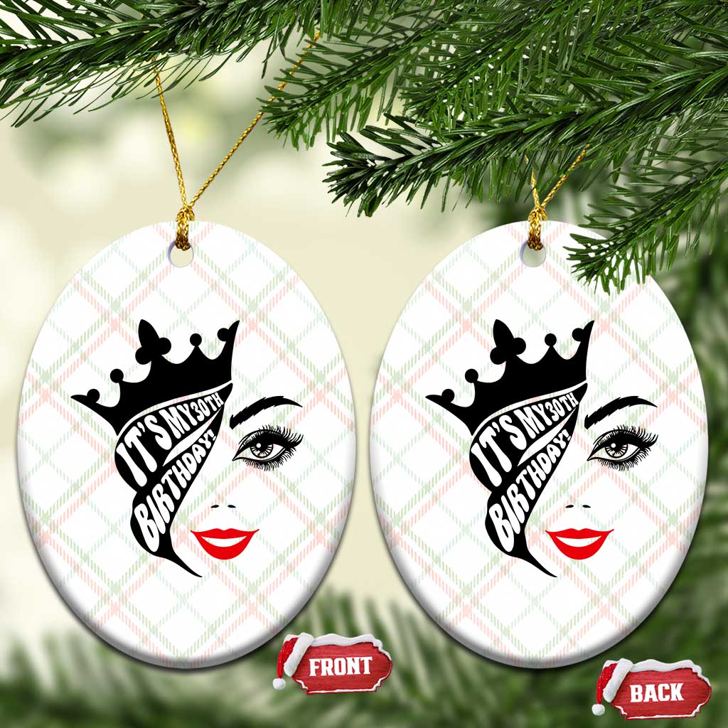 Its My 30th Birthday Ceramic Ornament Birthday Queen Crown Gift For Women