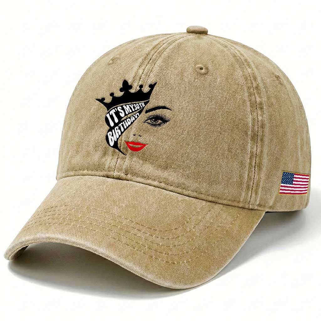 Its My 30th Birthday Washed Cotton Baseball Cap Birthday Queen Crown Gift For Women
