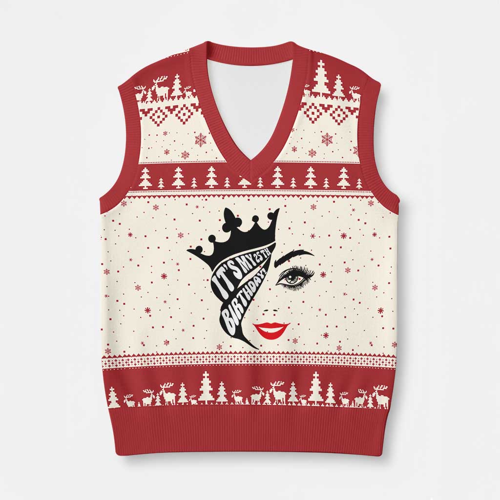 Its My 25th Birthday V-Neck Knit Sweater Vest Birthday Queen Crown Gift For Women
