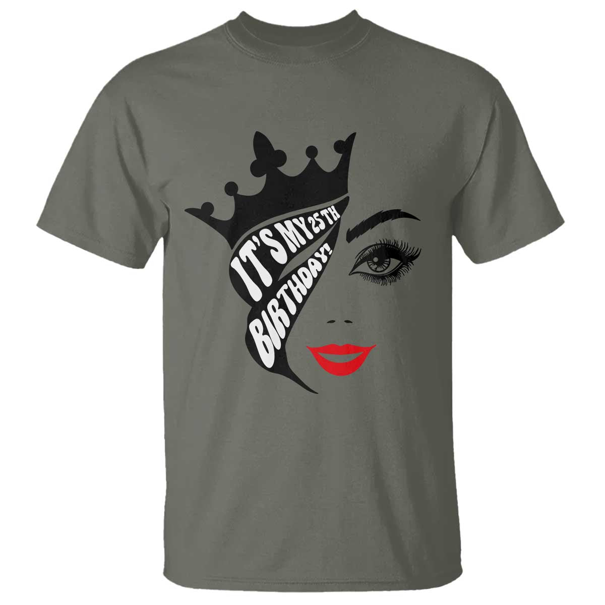 Its My 25th Birthday T Shirt Birthday Queen Crown Gift For Women